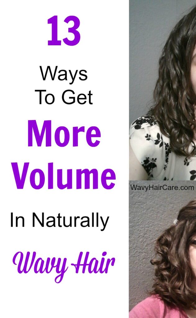 13 Methods To Get More Volume With Naturally Wavy Hair Wavy Hair Care
