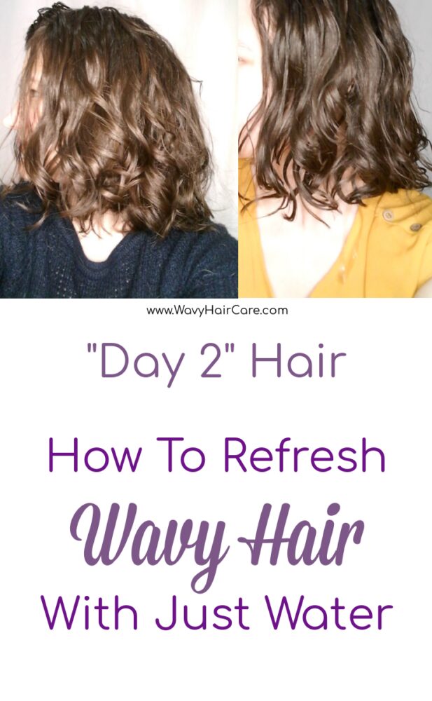 Day 2 Wavy Hair: How To Refresh With Water - Wavy Hair Care