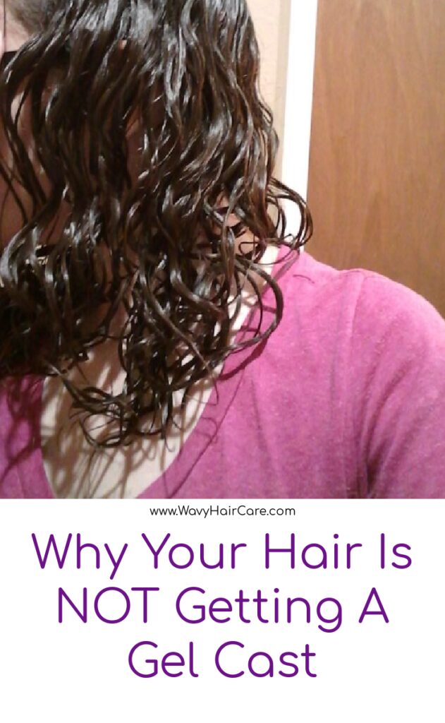 Why You Aren't Getting A Gel Cast Wavy Hair Care