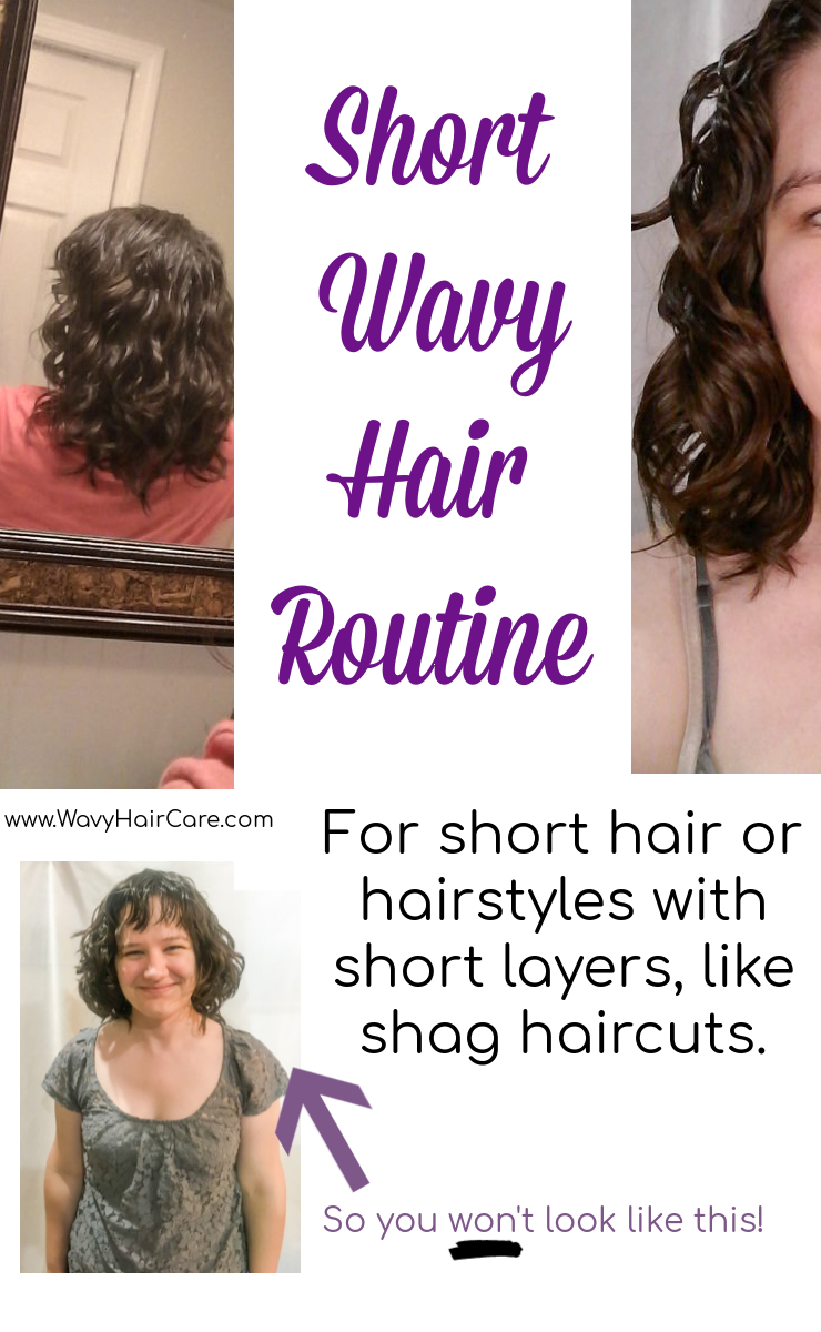 Routine for short wavy hair or wavy shag haircut