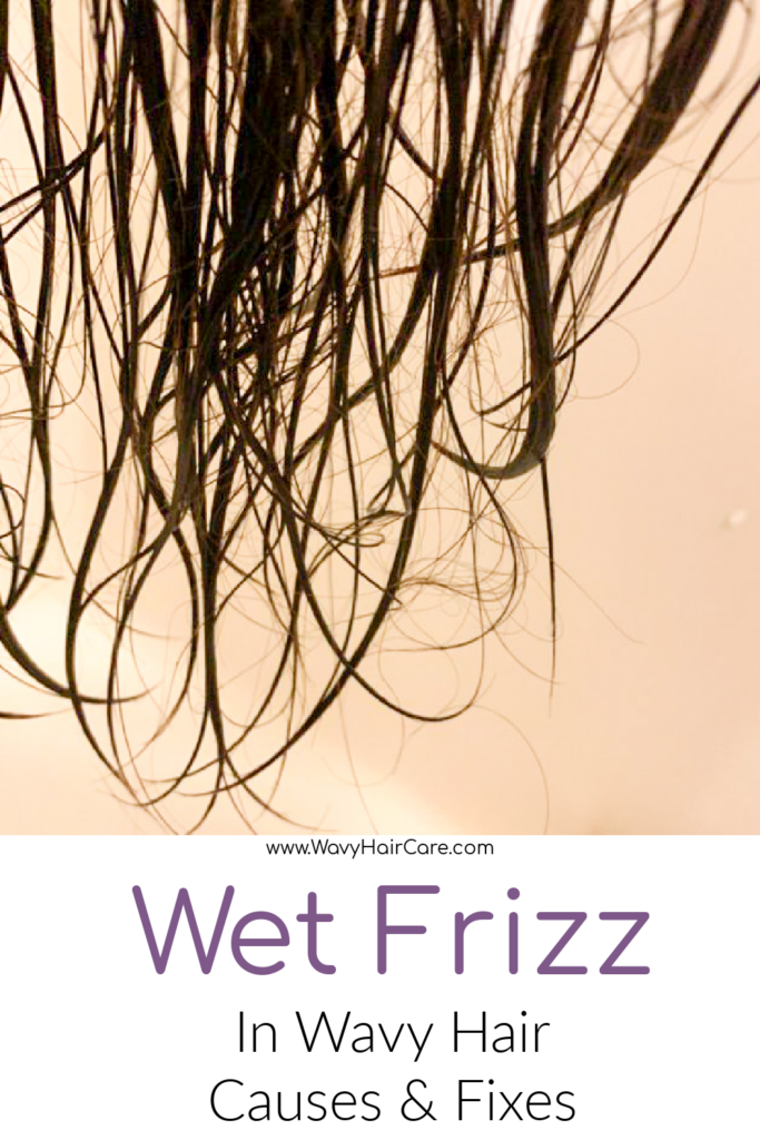 Wet Frizz In Wavy Hair Wavy Hair Care 