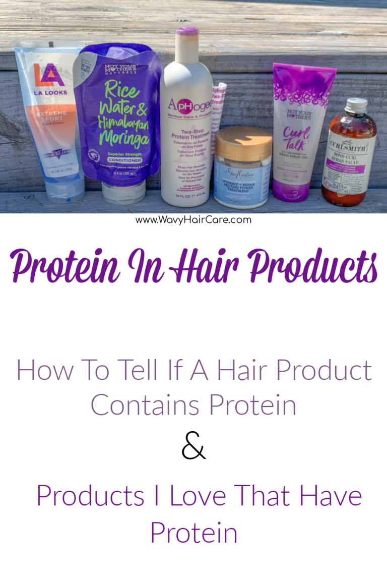 Identifying Protein Hair Products - Wavy Hair Care